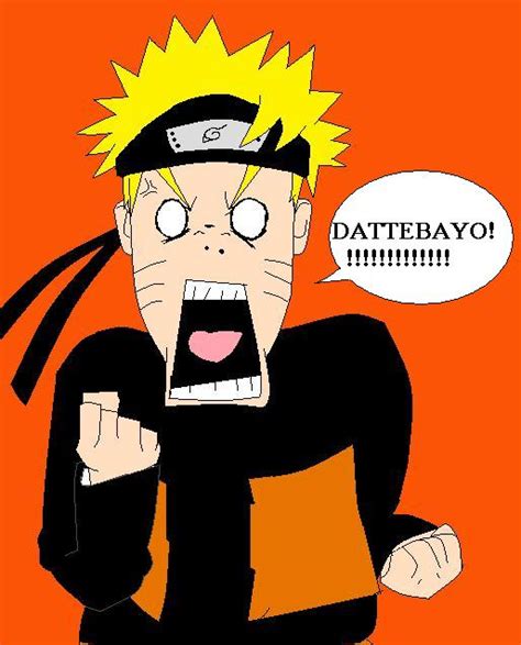 Dattebayo Naruto By Twinltwinv On Deviantart