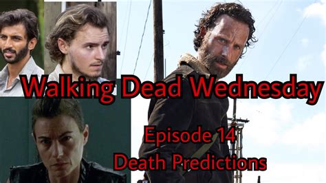 The Walking Dead Season 8 Episode 14 Death Predictions Youtube