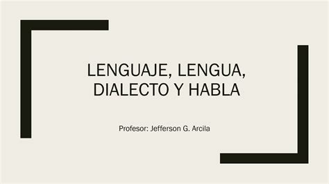Lenguaje Lengua Dialecto Y Habla Clase Virtual De Lenguaje Youtube