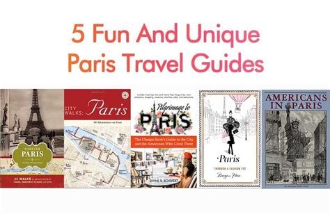 5 Fun And Unique Paris Travel Guides Bookglow Paris Travel Guide