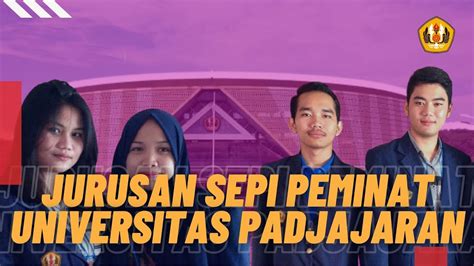Jurusan Sepi Peminat Universitas Padjadjaran Jatinangor Bandung Unpad