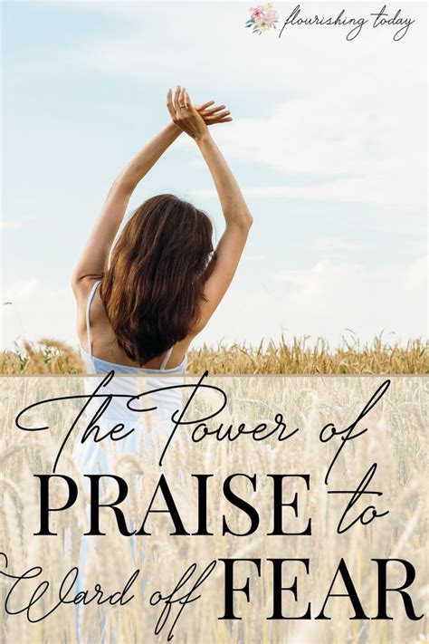 The Power Of Praise And Worship To Ward Off Fear Praise And Worship