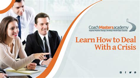 Learn How To Deal With A Crisis Coach Masters Academy Icf Approved