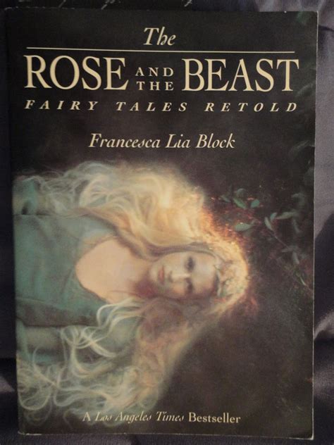 The Rose And The Beast Fairy Tales Retold By Francesca Lia Block