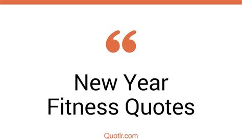 12 Eye Opening New Year Fitness Quotes That Will Inspire Your Inner Self