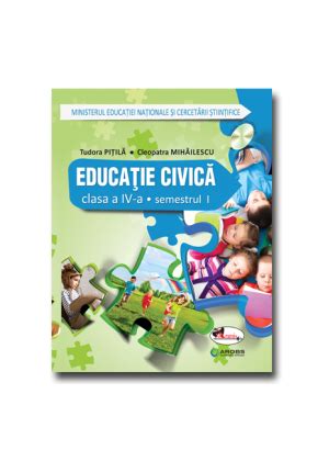 Educatie Civica Manual Pentru Clasa A Iv A Sem I Sem Ii Contine