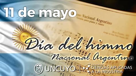 11 De Mayo Día Del Himno Nacional Argentino Facultad De Ciencias