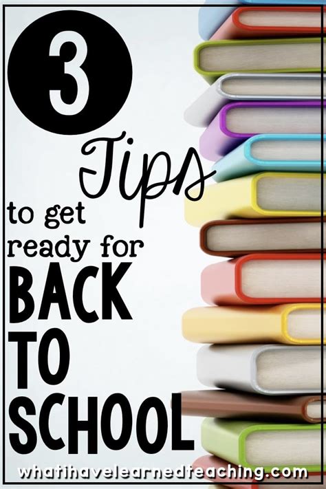 3 Tips For Teachers To Get Ready For Back To School