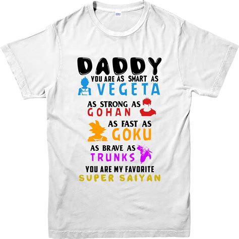 Shop at amazon fashion for a wide selection of clothing, shoes, jewelry and watches for both men and women at amazon.com. Daddy You Are My Favourite Saiyaan T-Shirt Dragon Ball Super Fathers day Top | eBay