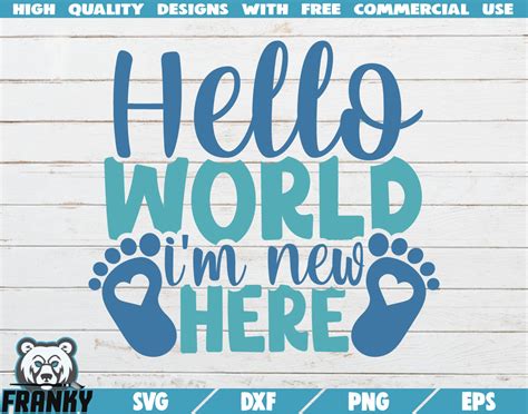 Hello World Im New Here Svg Instant Download Etsy