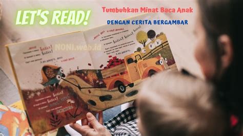 Bisa Membaca Adalah Hak Anak Lets Read Dilengkapi Cerita Bergambar