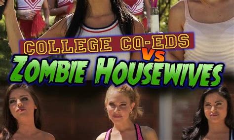 College Coeds Vs Zombie Housewives Where To Watch And Stream Online