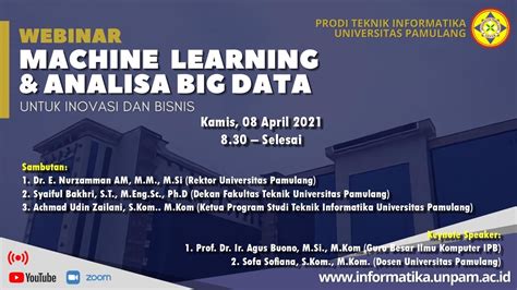 WEBINAR TI UNPAM MACHINE LEARNING ANALISA BIG DATA UNTUK INOVASI DAN