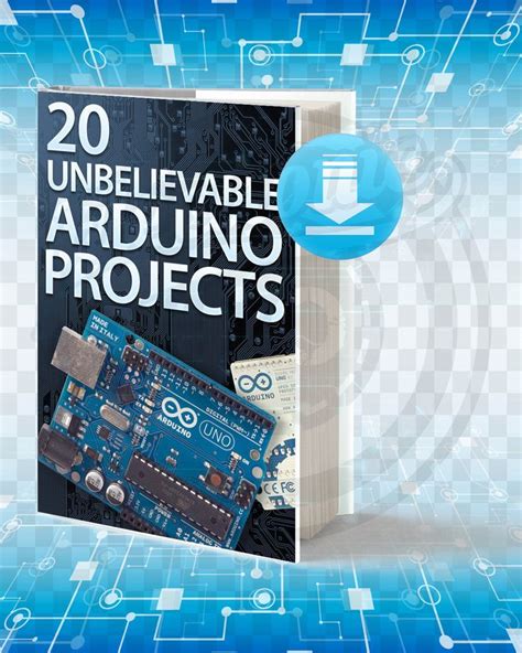 Download 20 Unbelievable Arduino Projects Pdf Arduino Projects