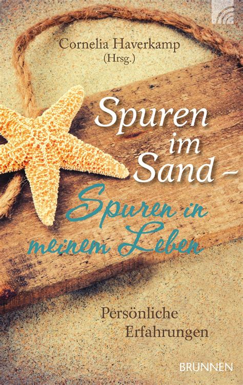 Was gehört nun noch mir? Leseproben Spuren im Sand - Spuren in meinem Leben - ISBN ...