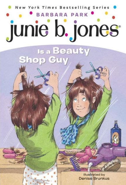 Junie B Jones Is A Beauty Shop Guy Junie B Jones Series 11 By