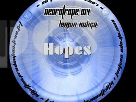 NEUROTROPE Lemon Indigo Hopes YouTube
