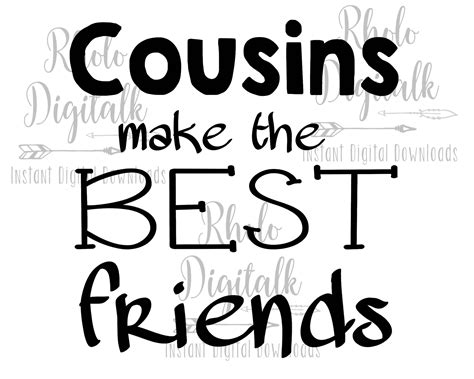 Cousins Make The Best Friends Svg Instant Digital Download Etsy
