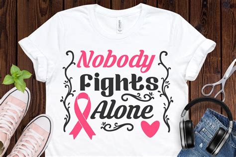 Nobody Fights Alone Svg Breast Cancer Svg Cancer Awareness Etsy