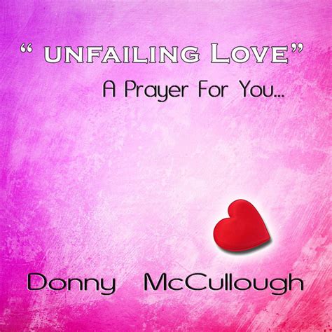 Unfailing Love Single By Donny Mccullough Spotify