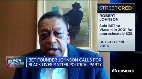 Bet Founder Robert Johnson Is Calling On The Black Lives Matter