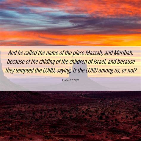 Exodus 177 Kjv And He Called The Name Of The Place Massah And