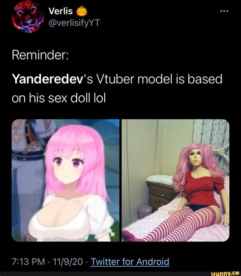 Verlis Verlisifyyt Reminder Yanderedevs Vtuber Model Is Based On His Sex Doll Lol Pm