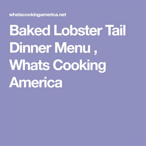 Enjoy luxury dining for less with affordable dinner party dishes that will still impress. Baked Lobster Tail Dinner - Menu and Recipes | Baked lobster tails, Dinner menu, Lobster tails