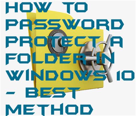 How To Password Protect A Folder In Windows 10 Best Method Crazy