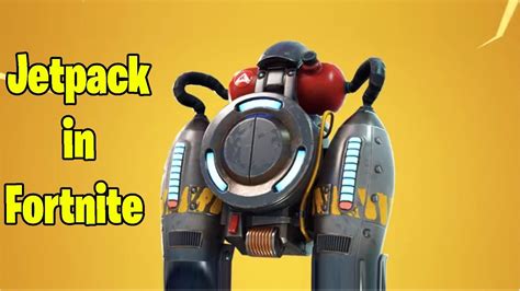 New Jetpack Gameplay Fortnite Battle Royale New Update Youtube