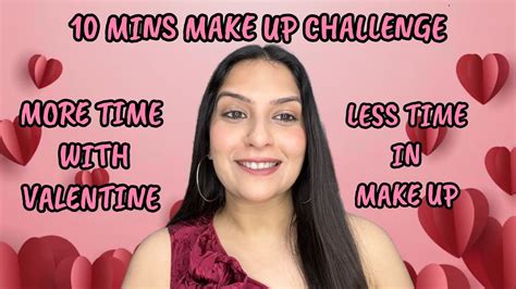 Valentine Day Makeup Challenge In 10 Minutes The Ultimate Valentines