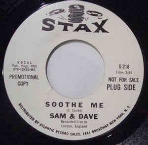 I used to have a lot of girls had `em big and small since i met this lady of mine all i do is stay at home. Sam & Dave - Soothe Me (Live Version) / I Can't Stand Up For Falling Down (Vinyl) | Discogs