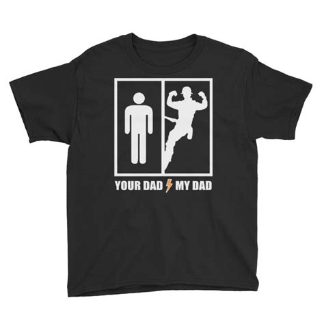 Your Dad My Dad Short Sleeve T Shirt Dark Lineman Outfitters