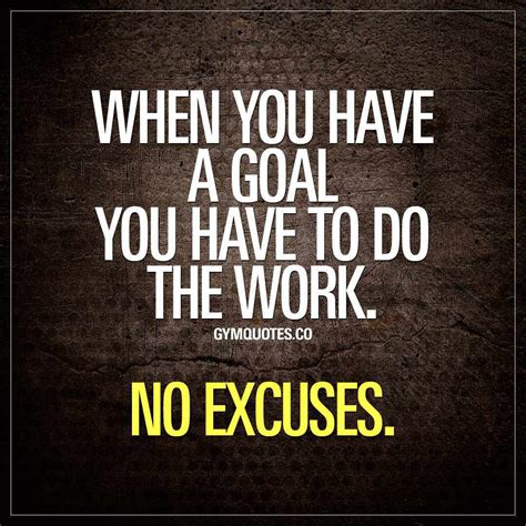 Top 30 Quotes And Sayings About No Excuses