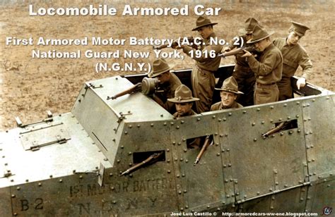 Armored Cars In The Wwi Locomobile Armored Car First Armored Motor