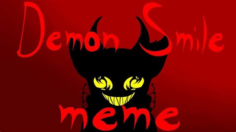 Smiling face with horns was approved as part of unicode 6.0 in 2010 and added to emoji 1.0 in 2015. Demon Smile -- ||Original Animation MEME|| - YouTube