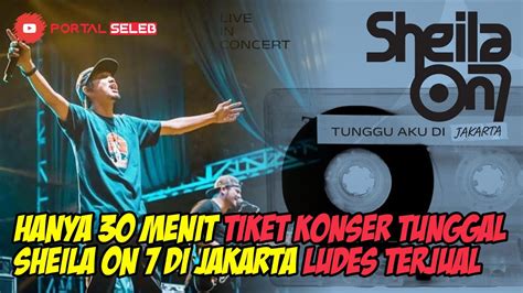 Tiket Konser Tunggal Sheila On Tunggu Aku Di Jakarta Ludes Terjual