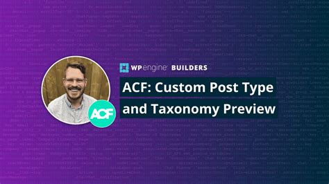 Acf Custom Post Type And Taxonomy Preview Builders