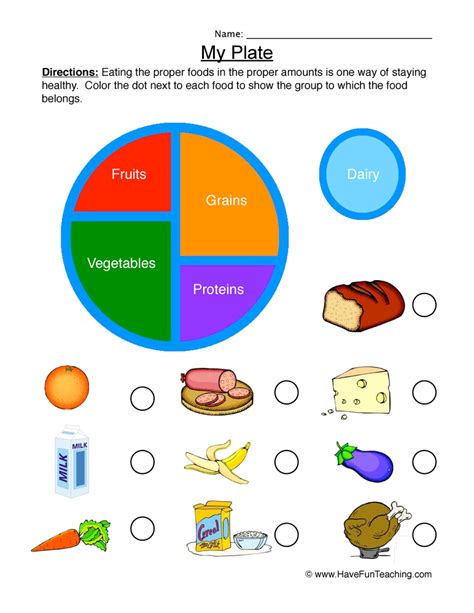 Get plenty of physical activity to stay healthy and strong, too. My Plate Worksheet - Sorting