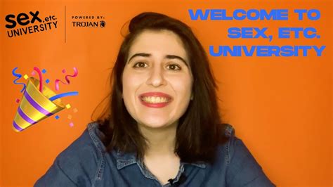 Welcome To Sex Etc University Youtube