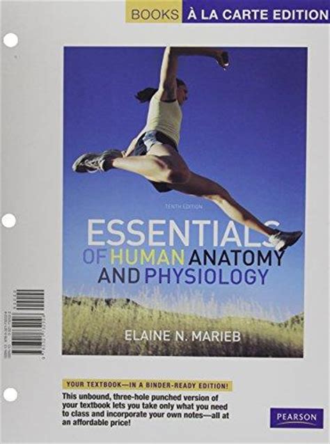 Essentials Of Human Anatomy And Physiology Books A La Carte Edition