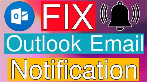 How To Fix Not Getting Outlook Email Notification Alert Microsoft