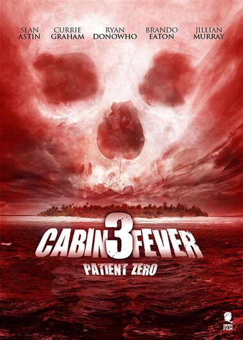 Cabin Fever 3 Patient Zero Movie Review Cryptic Rock