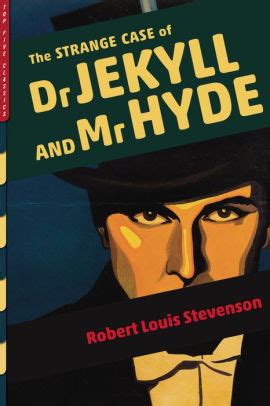 The Strange Case Of Dr Jekyll And Mr Hyde Illustrated By Robert