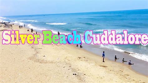 Silver Beach Cuddalore Tamil Nadu India Youtube