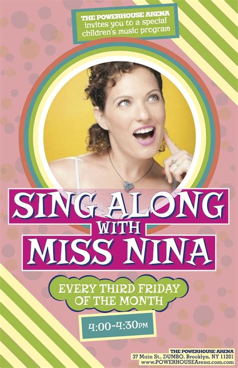 Sing Along With Miss Nina Powerhouse Arena