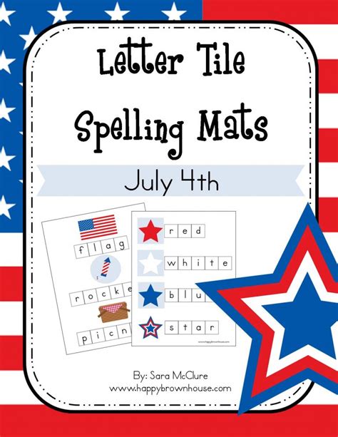July 4th Letter Tiles Spelling Mats Happy Brown House