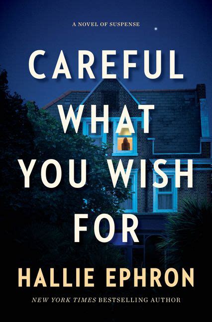 Book Review Careful What You Wish For By Hallie Ephron