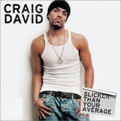 Slicker Than Your Average Craig David Cd Album Muziek