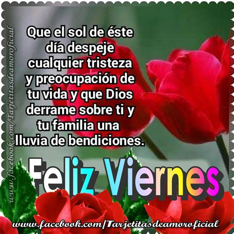 Feliz Bonito Viernes Que La Bendición De Dios Sobre Abunde Hoy En Tu Vida Vive Este Viernes